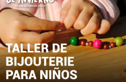 Se viene el Taller de Bijouterie para niños